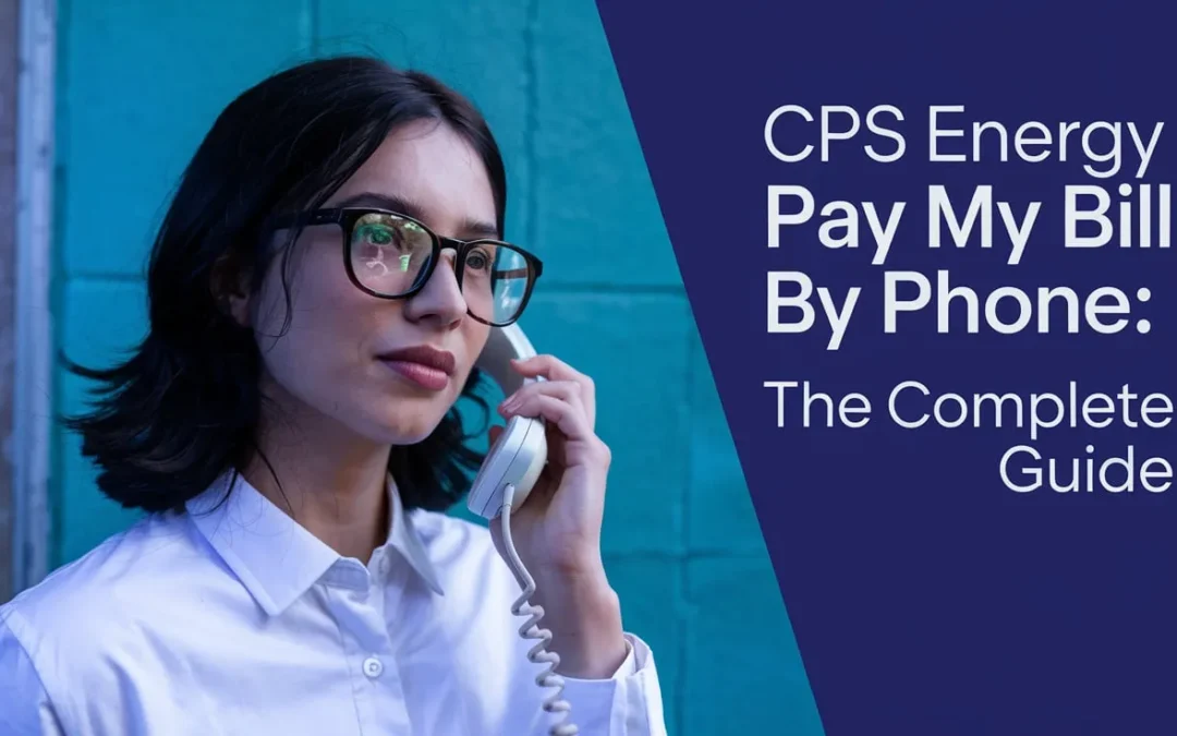 CPS Energy Pay My Bill by Phone