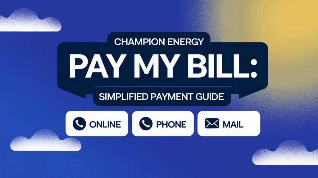 Champion Energy Pay My Bill