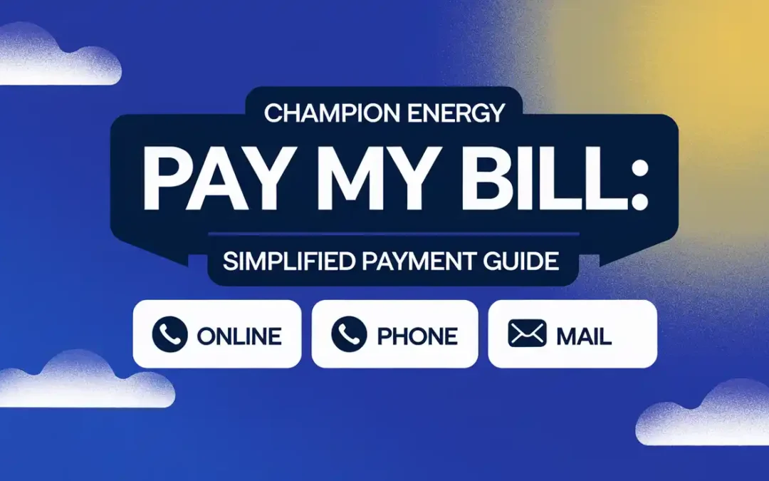 Champion Energy Pay My Bill