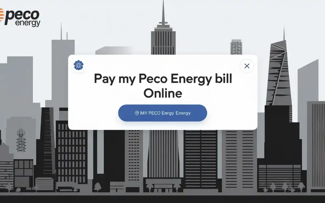 Pay My PECO Energy Bill Online: Convenient and Secure Methods