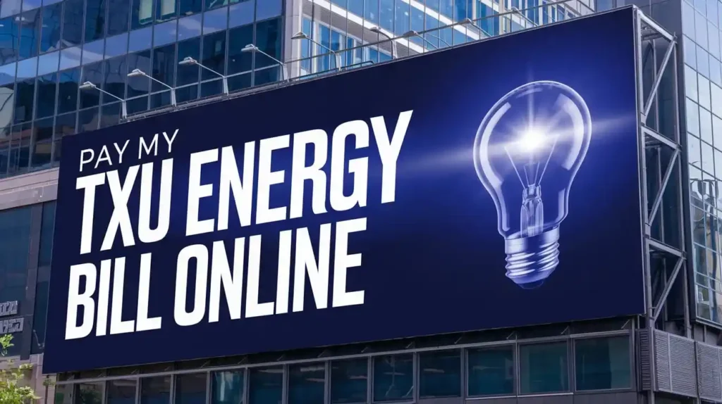 Pay My TXU Energy Bill Online