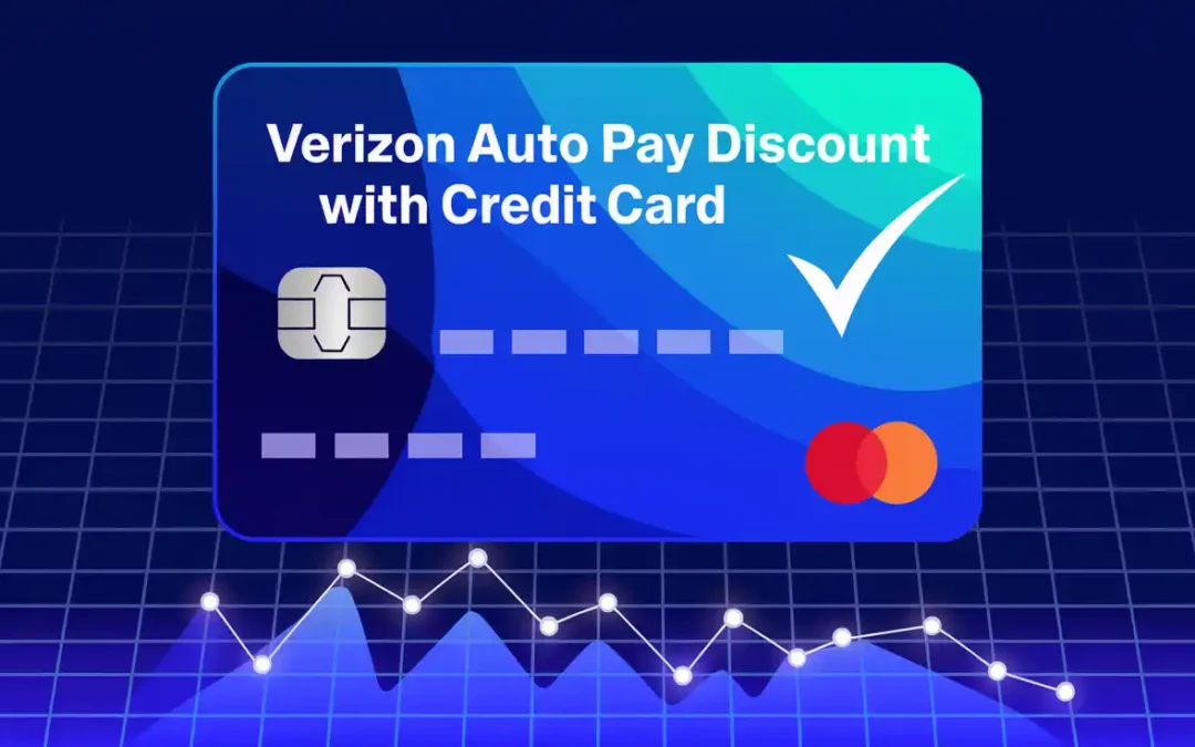 Verizon Auto Pay Discount with Credit Card – A Simple Way to Save | Call Now +18443251983